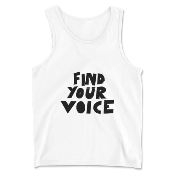 Find Your Voice Tank Top (White)